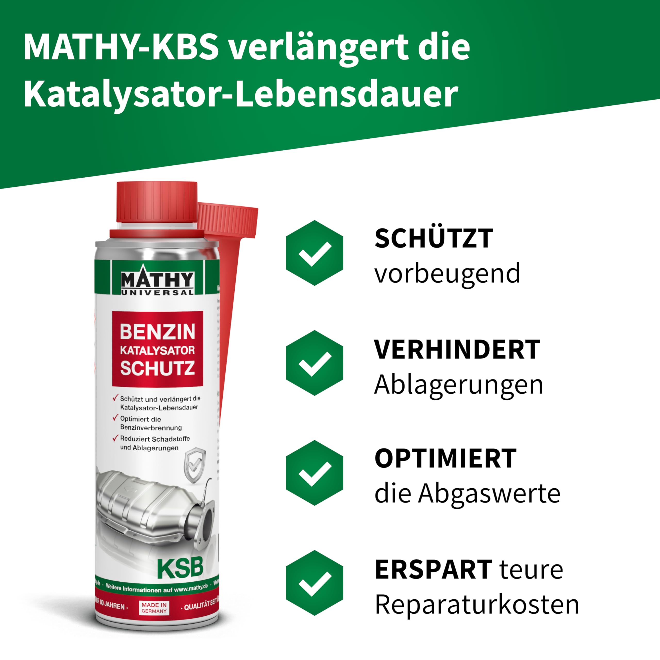 MATHY-KSB Katalysator-Schutz Benzin, 2 x 250ml, Benziner Kraftstoffadditiv | Hochwirksames Additiv reduziert Ablagerungen & Schadstoffe, Benzinadditiv schützt Kat & Lambdasonde, Für saubere Verbrennung