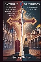 Catholic vs Orthodox: Understanding the Divide