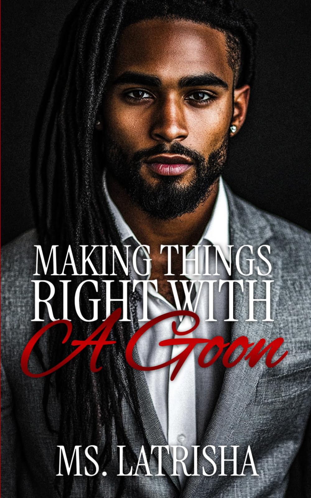 Making Things Right with A Goon (The McCoy Crime Family Saga)