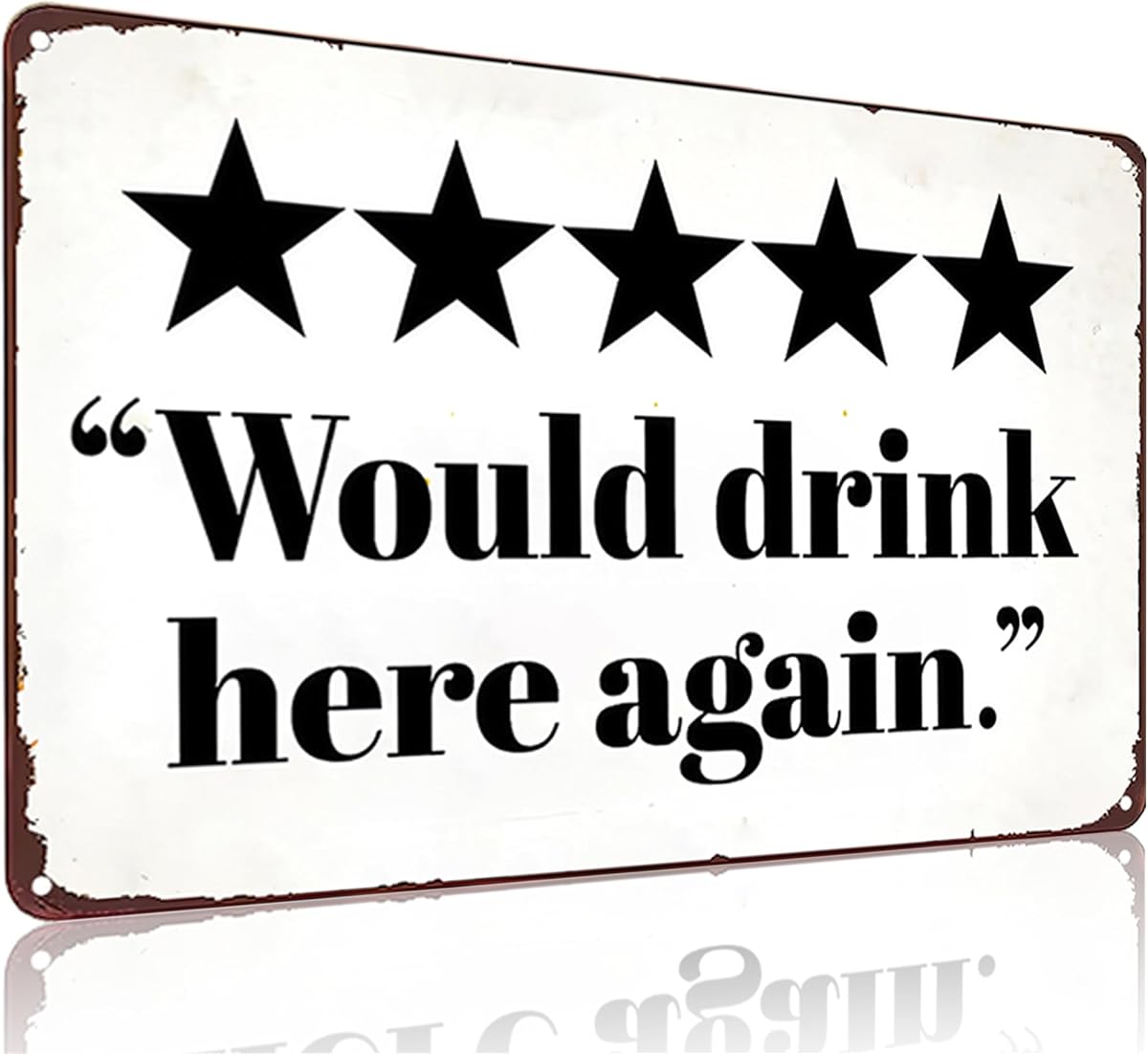 Crazysign Cartel de hojalata vintage con texto en inglés "Wold Drink Here Again" para el hogar, hombre, cueva, bar, cafetería, decoración de pared, 8 x 12 pulgadas (3282)
