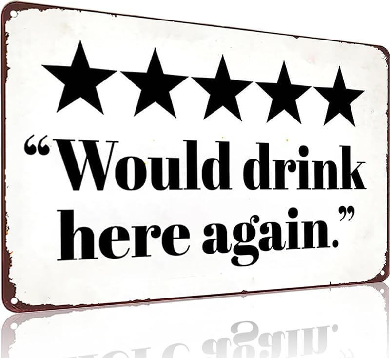 Crazysign Cartel de hojalata vintage con texto en inglés "Wold Drink Here Again" para el hogar, hombre, cueva, bar, cafetería, decoración de pared, 8 x 12 pulgadas (3282)