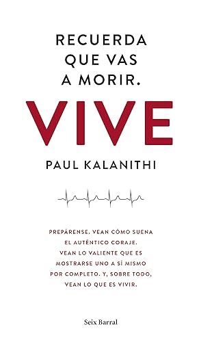 Recuerda que vas a morir. Vive (Los Tres Mundos)