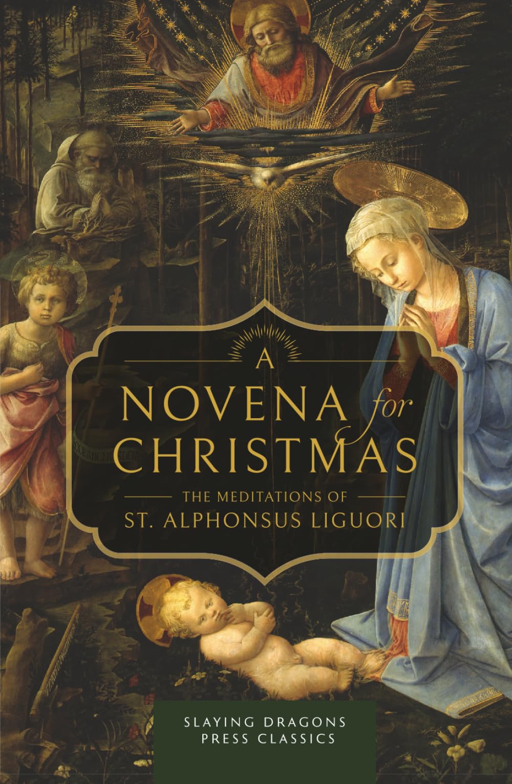 A Novena for Christmas: Meditations by St. Alphonsus Liguori