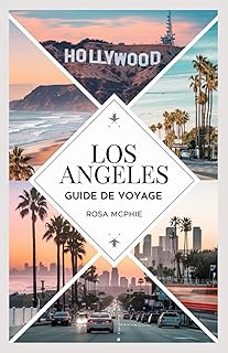 LOS ANGELES GUIDE DE VOYAGE