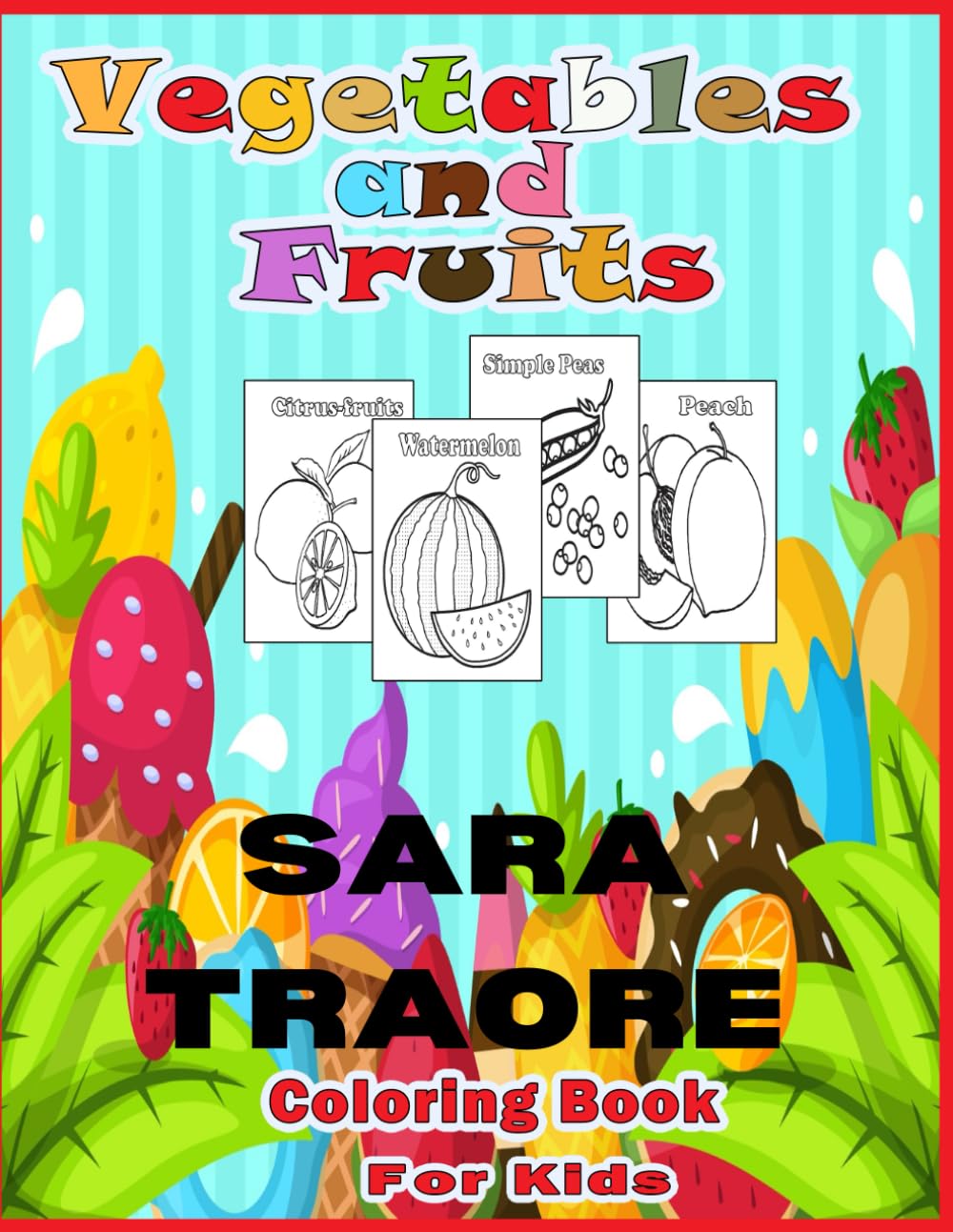 Vegetables and Fruits: Coloring Book