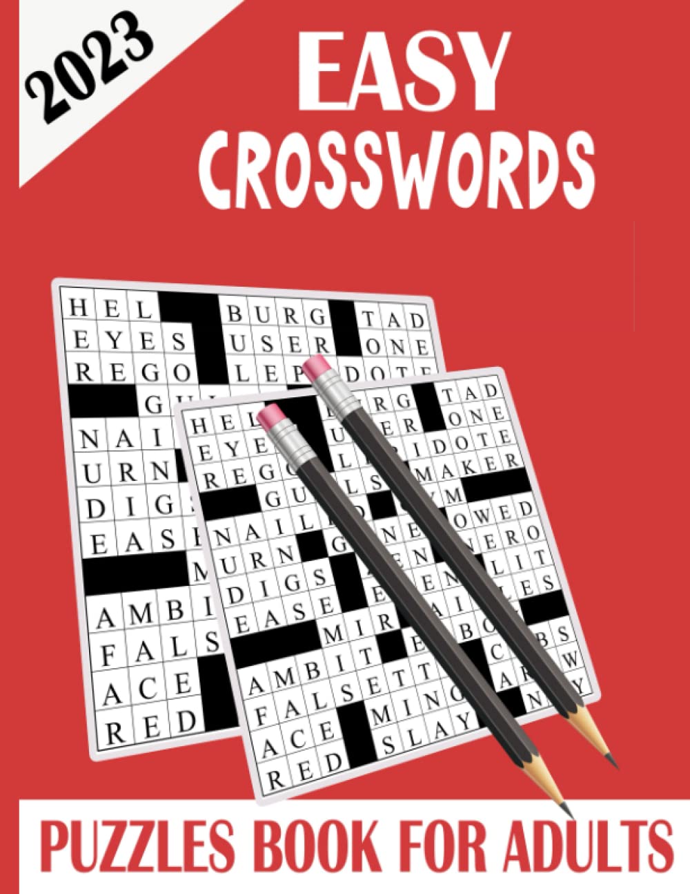 2023 Easy Crosswords Puzzles Book For Adults: Easy to read and Difficult Crossword Puzzles For Adults and Seniors 2023