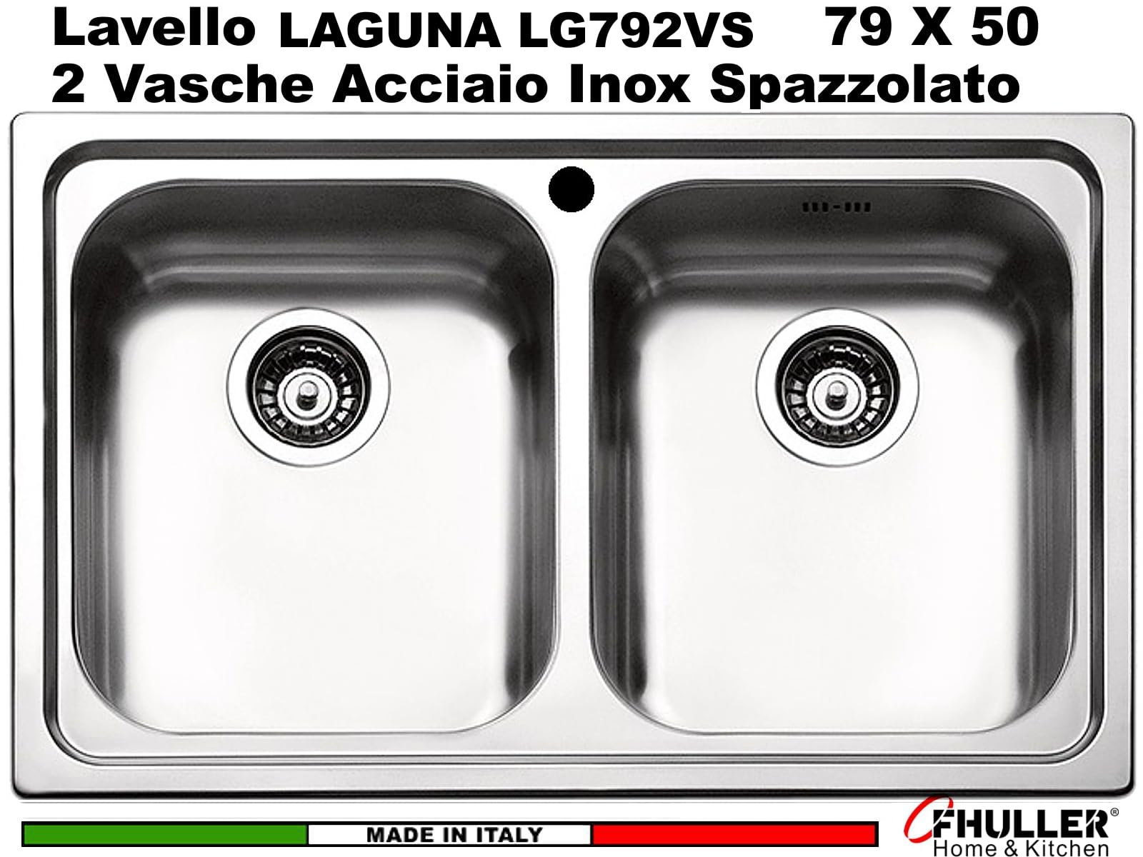 LG792VS ● Lavello Incasso Cucina FHULLER Mod.LAGUNA 79x50 2 Vasche, Spessore Acciaio 7/10 con Vasche Profonde H 19,4 Realizzato in Acciaio Inox Spazzolato Made in Italy
