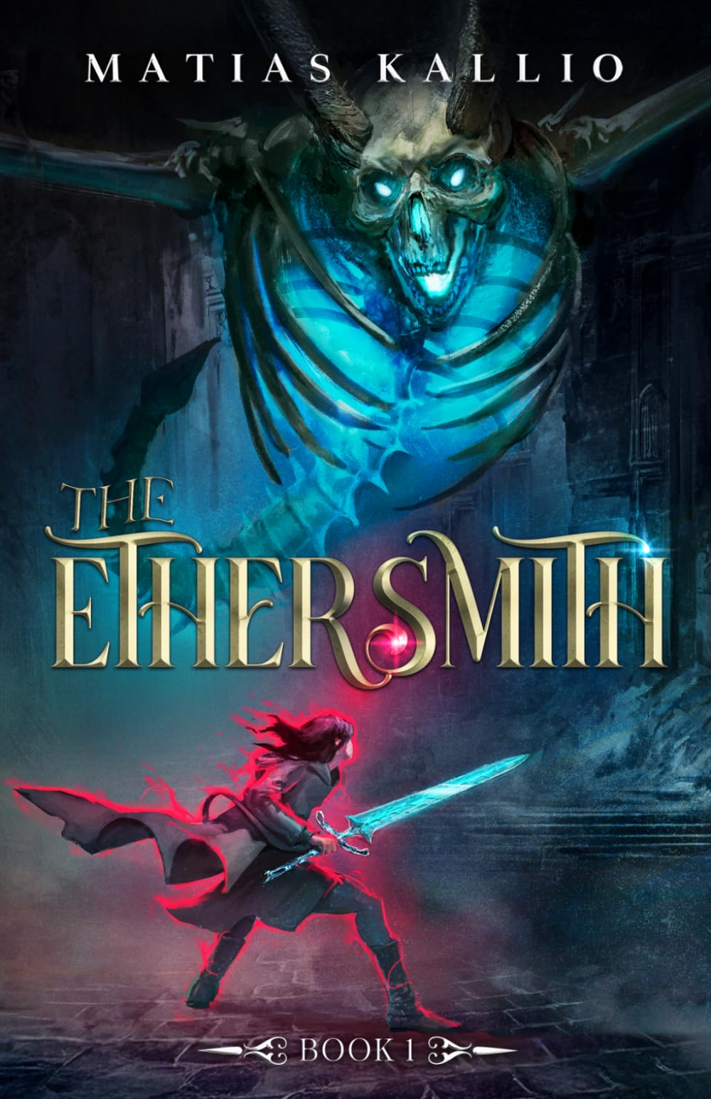 The Ethersmith 1: A Progression Fantasy Adventure