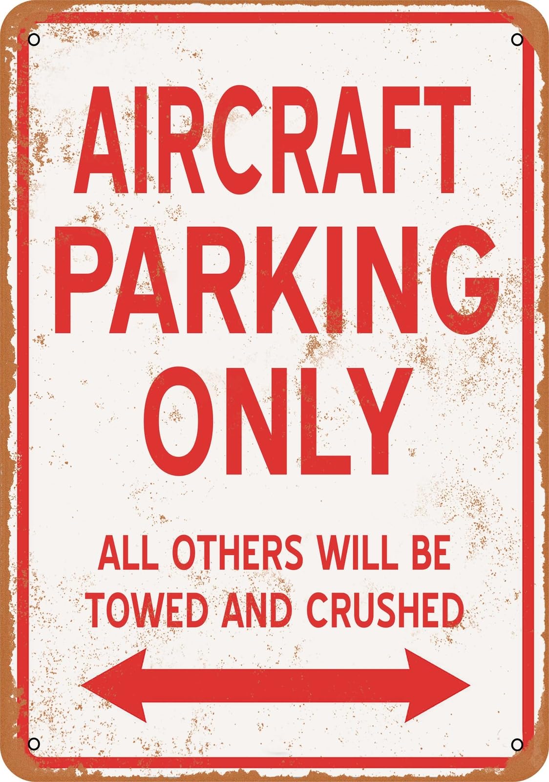 Metal Sign - AIRCRAFT PARKING ONLY - Vintage Look home decor