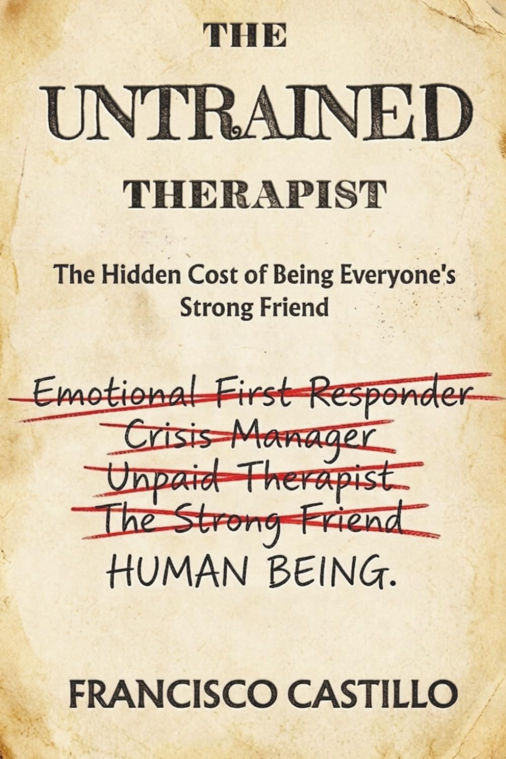 The Untrained Therapist: The Hidden Cost of Being Everyone's Strong Friend