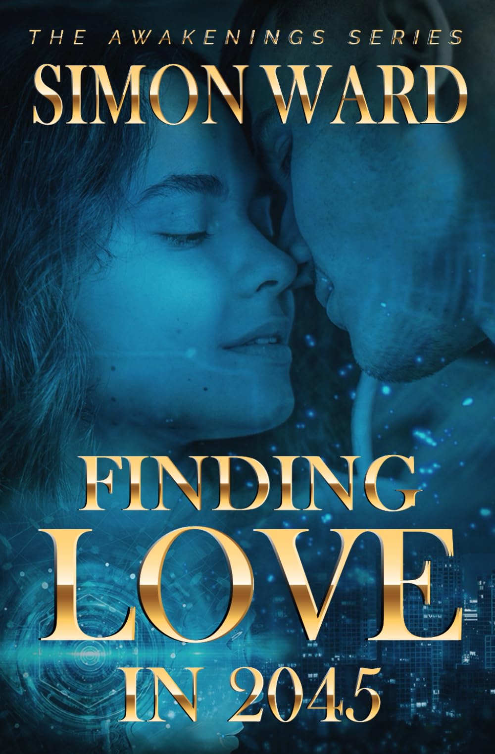 Finding Love in 2045: 2 (Awakenings)
