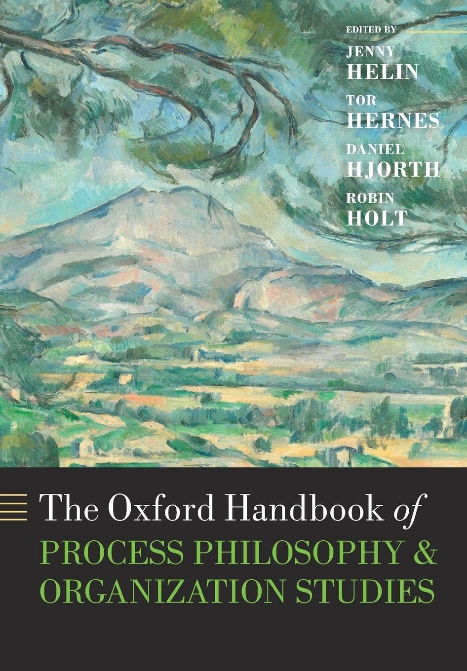 Oxford Handbook of Process Philosophy and Organization Studies, Paperback New!