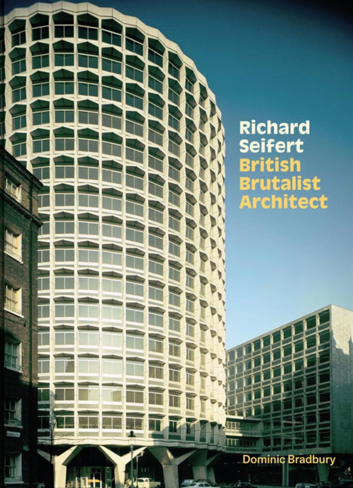 Richard Seifert by Dominic Bradbury - 9781848223509