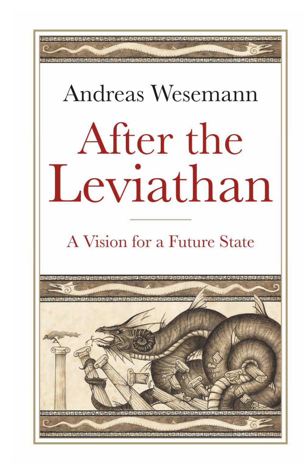 After the Leviathan: A Vision for a Future State
