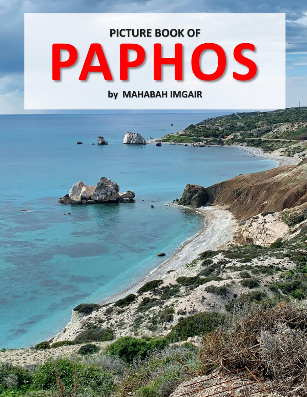 Paphos: A Stunning Coffee Table Photo Book for Travel and Tourism Enthusiasts