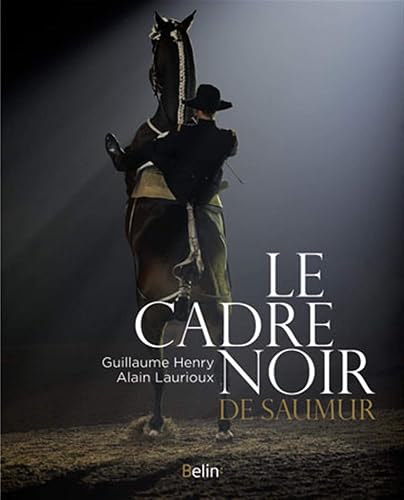 Le Cadre Noir de Saumur