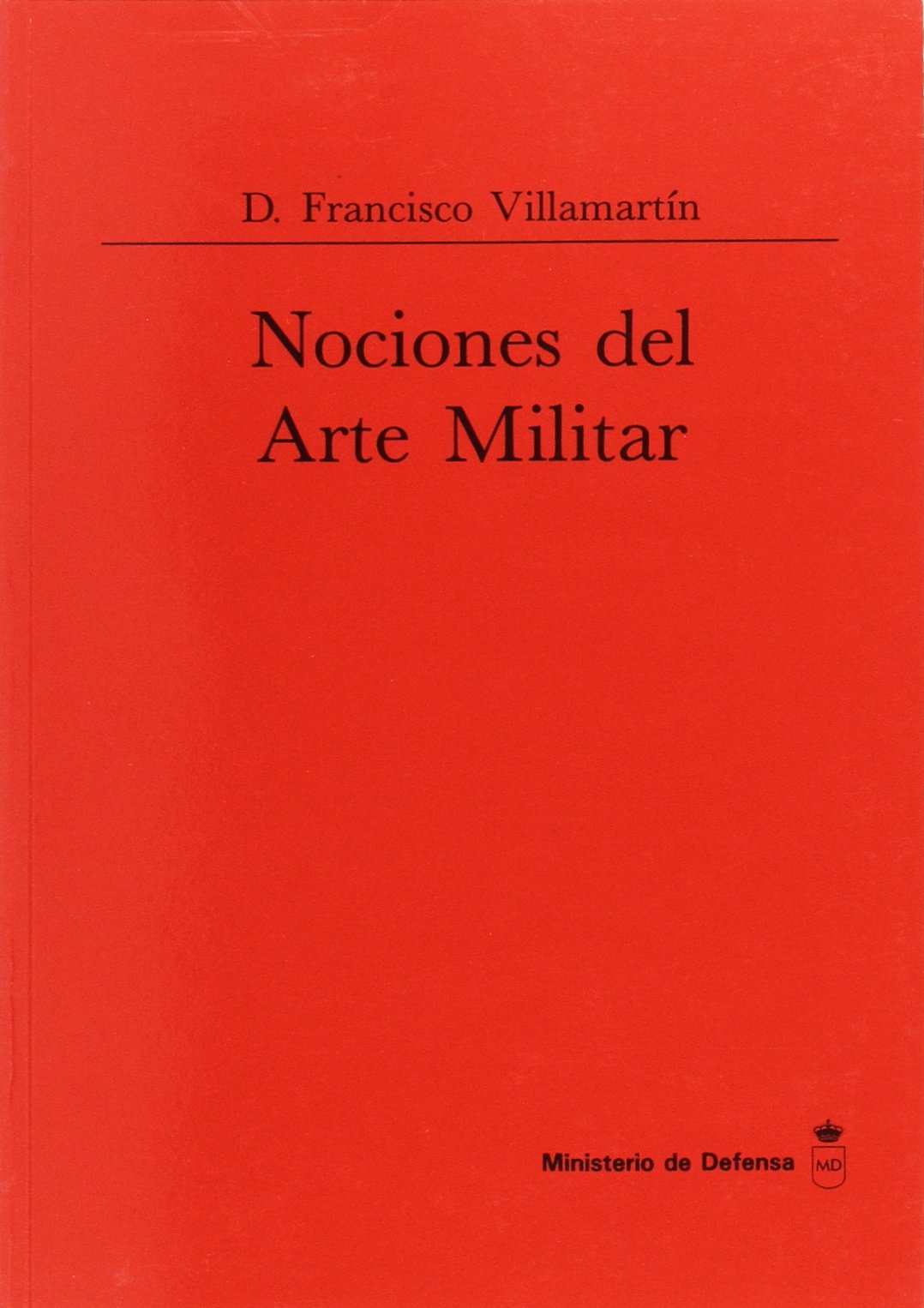Nociones del arte militar (Colección Clásicos)