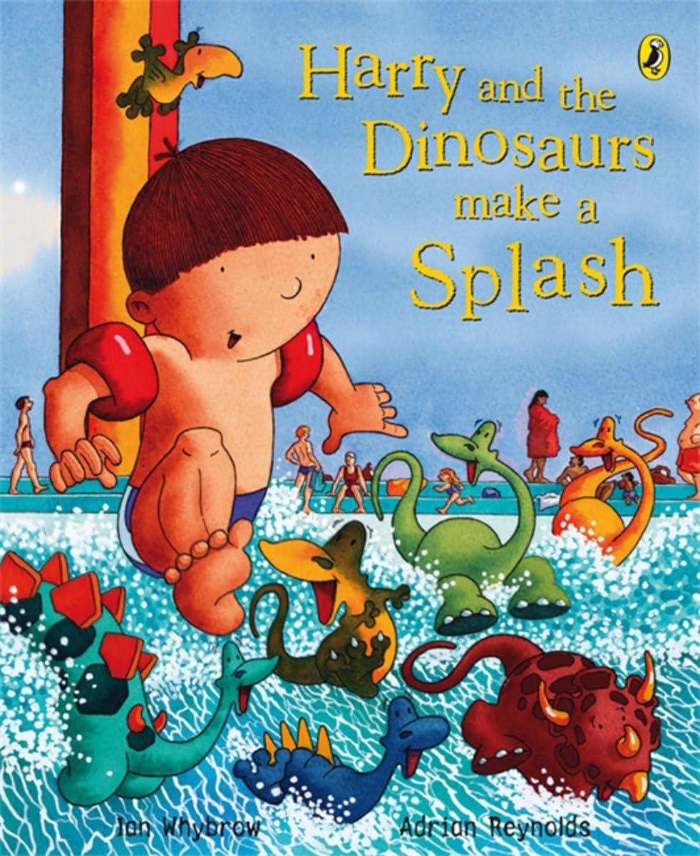 Harry and the Dinosaurs Make a Splash by Ian Whybrow (Paperback Book)
