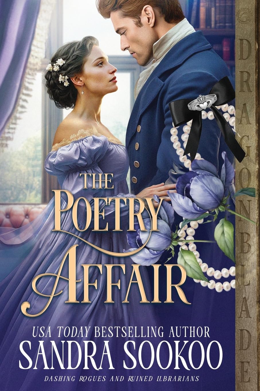 The Poetry Affair: A Regency Historical Romance: 3 (Dashing Rogues and Ruined Librarians)
