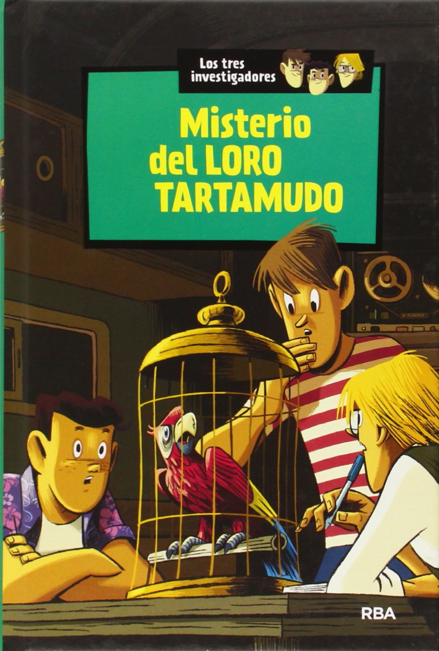 Misterio del loro tartamudo (Los tres investigadores 2)