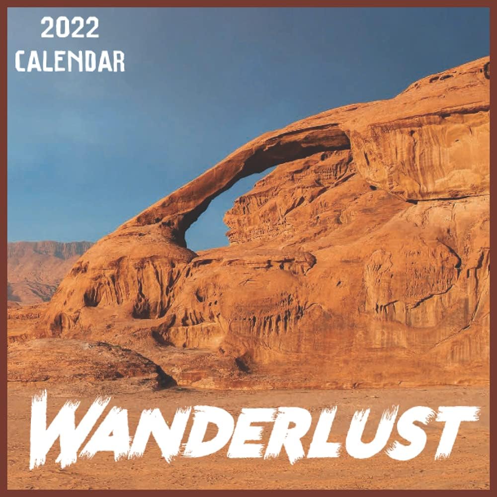 Wanderlust Calendar 2022: 2021-2022 Wanderlust Weekly & Monthly Planner | 2-Year Pocket Calendar | 19 Months | Organizer | Agenda | Appointment | For Wanderlust Lovers