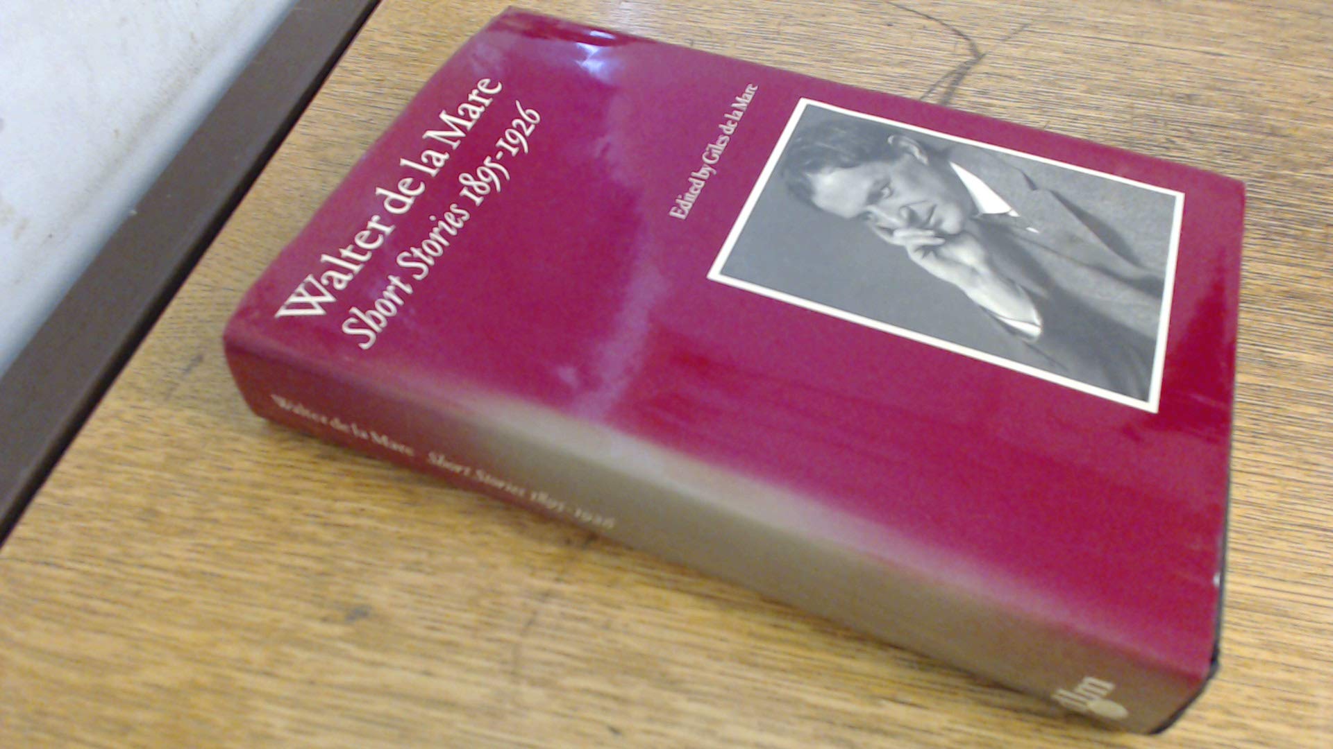 Walter de la Mare, Short Stories 1895-1926: v. 1 by Walter de la Mare HARDBACK