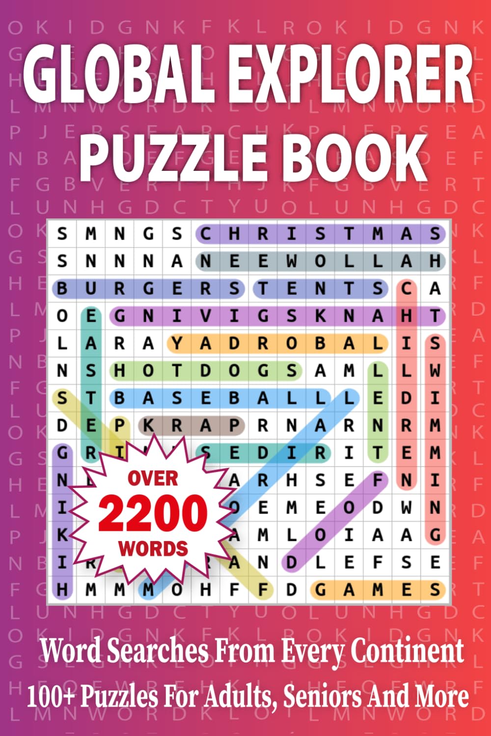 Global Explorer Puzzle Book: Word Searches from Every Continent | 100+ Puzzles For Adults Seniors And More
