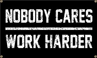 Nobody Cares Work Harder Flag Motivational Home Gym Room Tapestry Wall Decor Indoor Banner 3x5 Feet