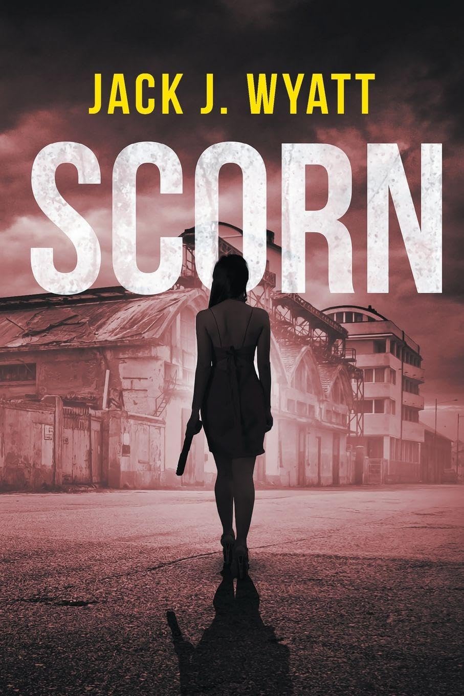 Scorn: A thrilling tale of revenge and justice