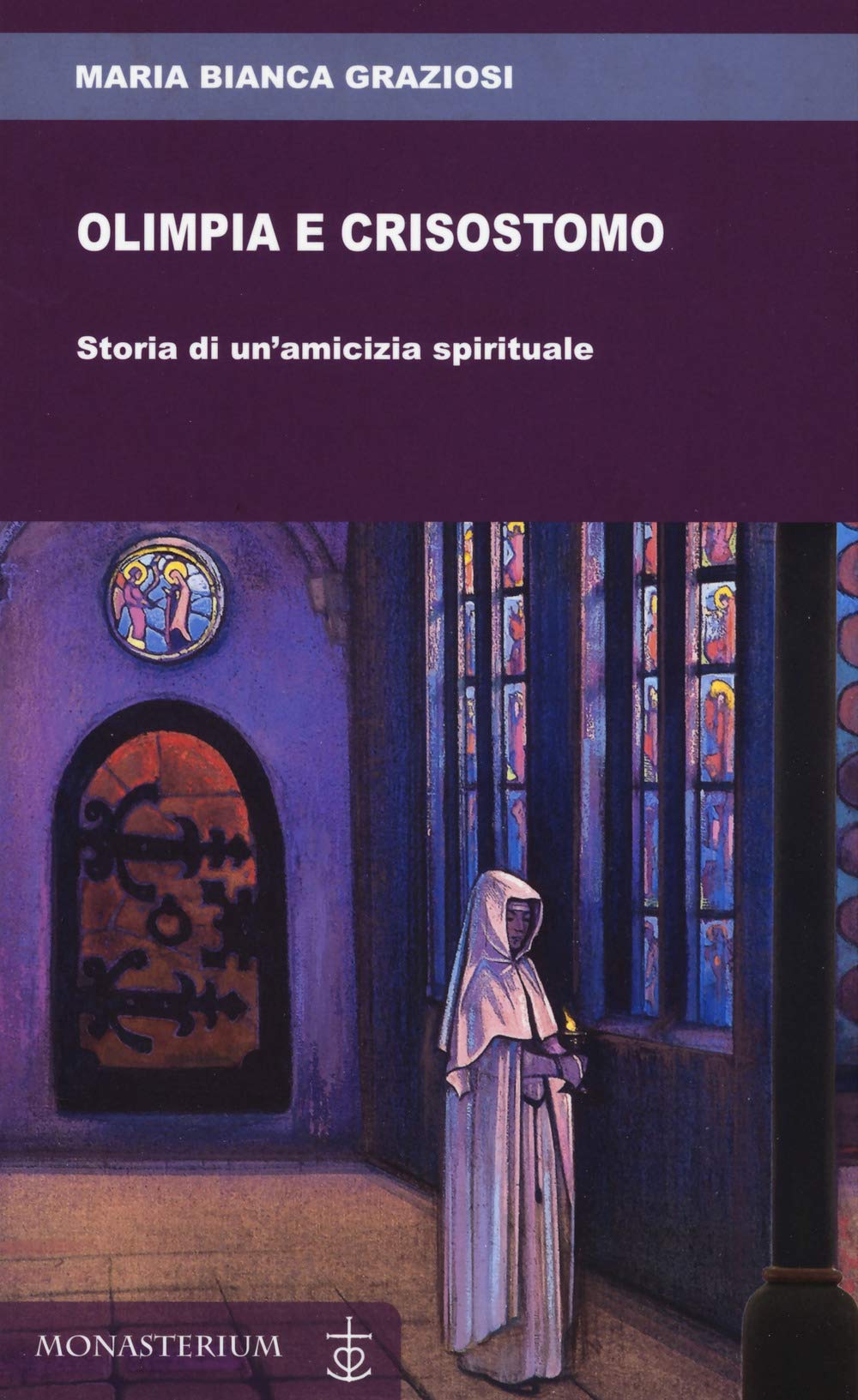 Olimpia E Crisostomo. Storia Di Un'amicizia Spirituale - 4