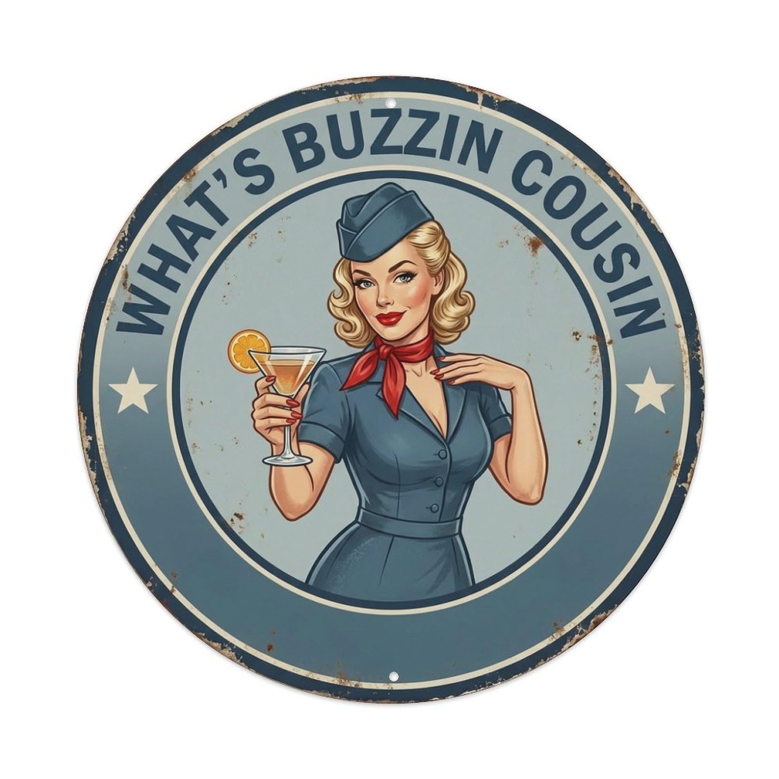 Funny Quote What's Buzzin Cousin Flight Attendant Metal Tin Sign