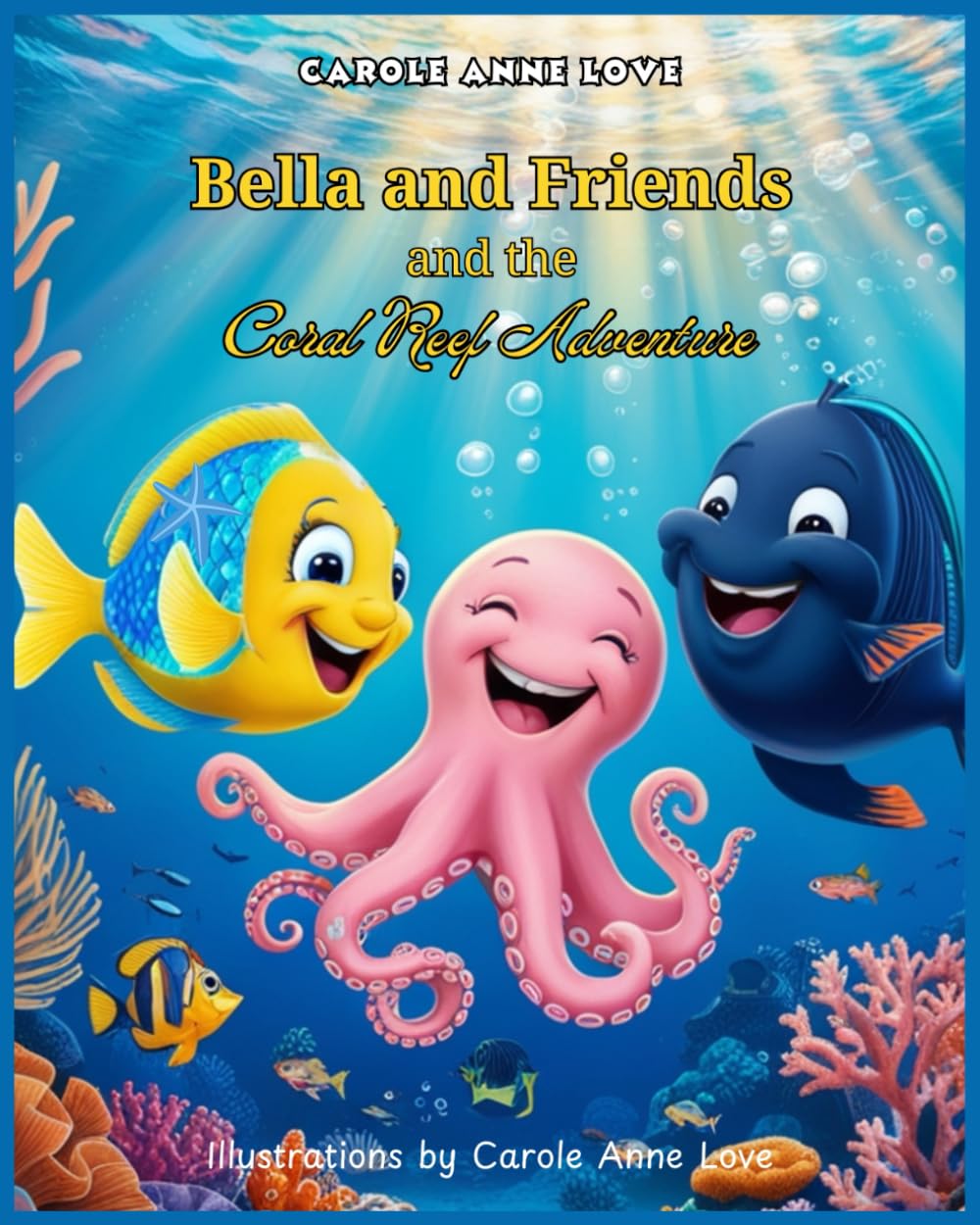 Bella and Friends and the Coral Reef Adventure