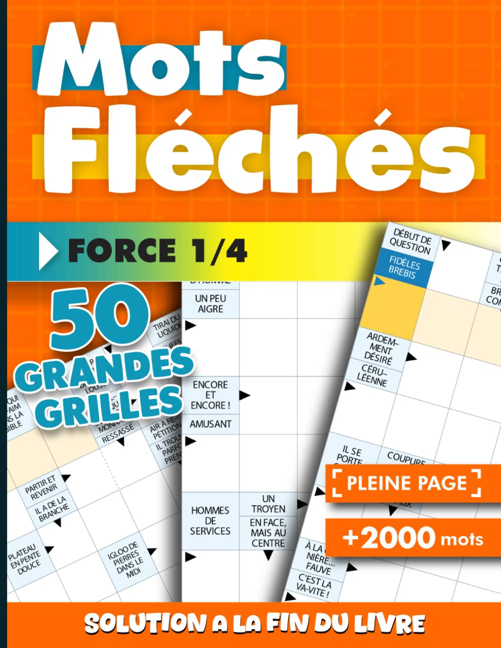Mots Fléchés Niveau 1/4: 50 Grandes Grilles Difficiles – Série Progressive
