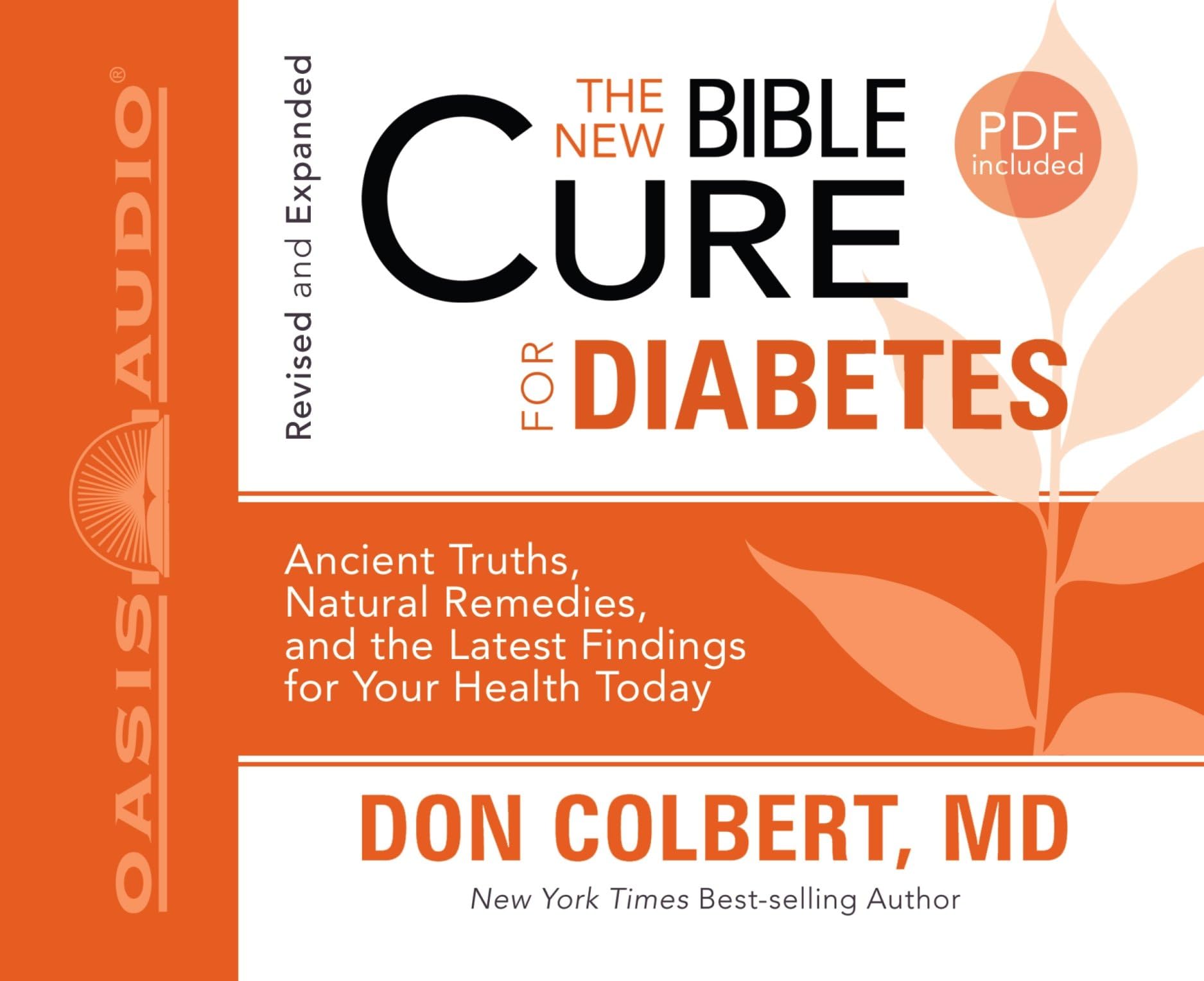 The New Bible Cure for Diabetes: Ancient Truths, Natural Remedies, and the Latest Finginds for Your Health Today, PDF Included Audio CD โ Unabridged, 27 April 2010