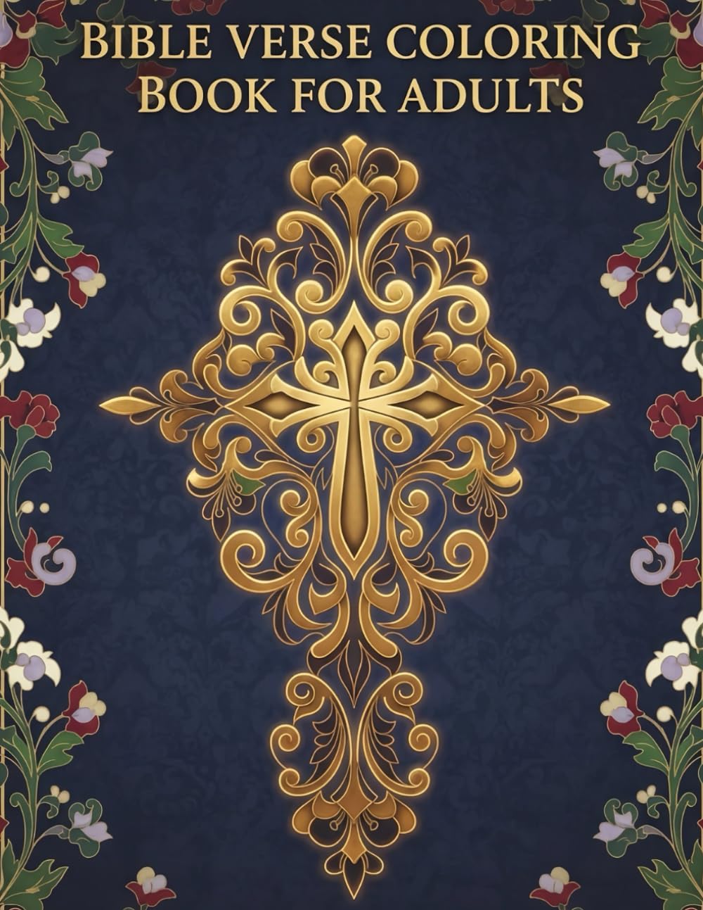Bible Verse Coloring Book for Adults (KJV): Inspirational Christian Scripture and Psalms to Color for Relaxation, Stress Relief & Spiritual Meditation (Bible Verse Coloring Collection (KJV))