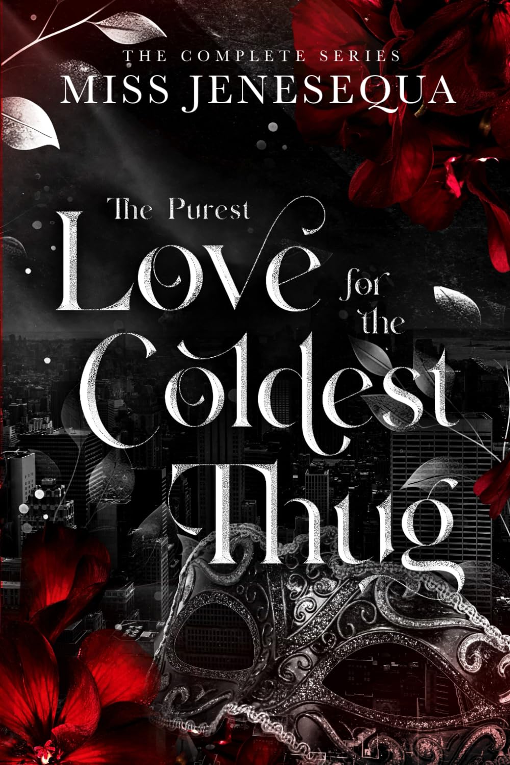 The Purest Love For The Coldest Thug Series