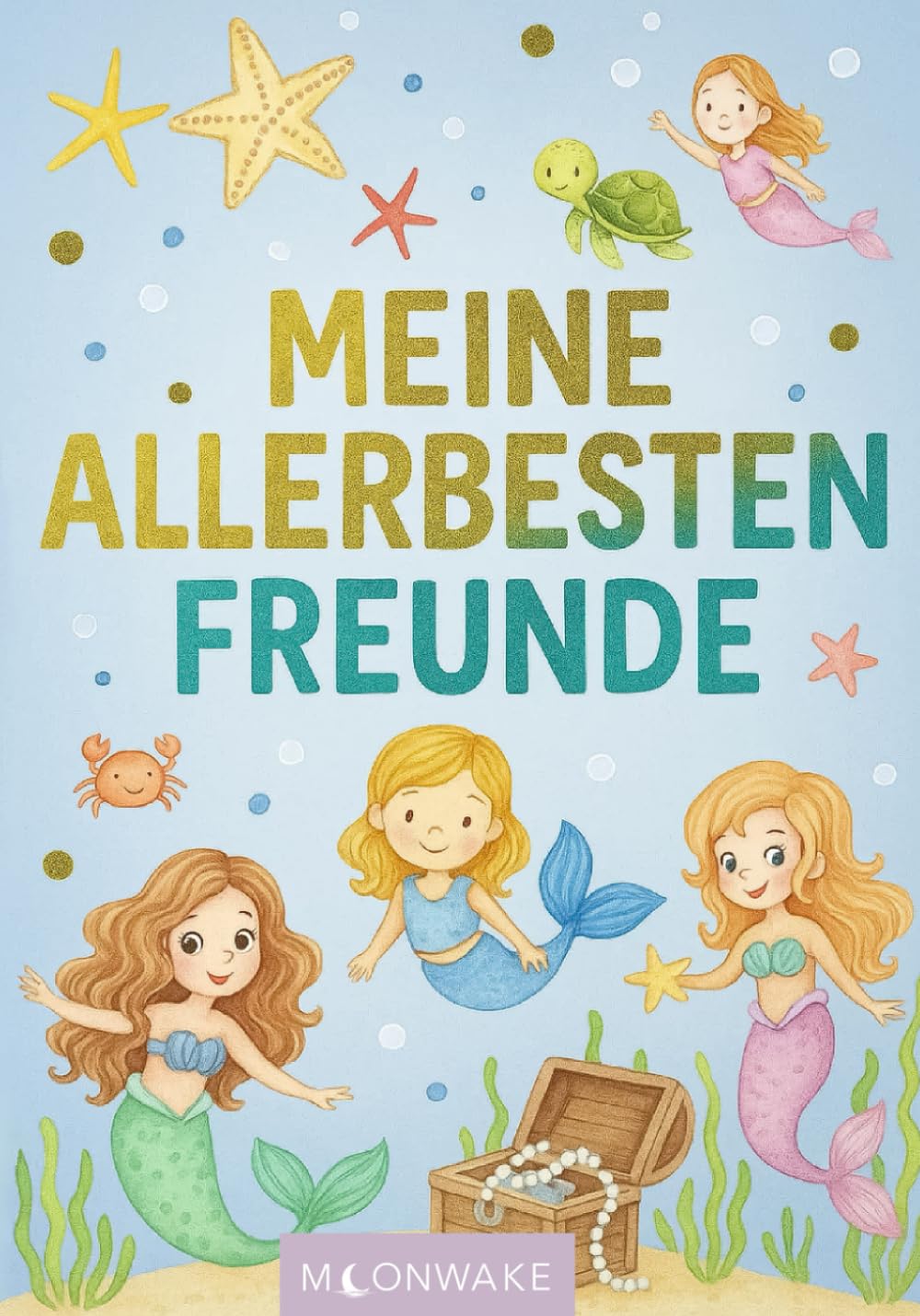 Freundebuch Meerjungfrauen für Mädchen - Kindergarten - 77 Seiten mit vielen Extras