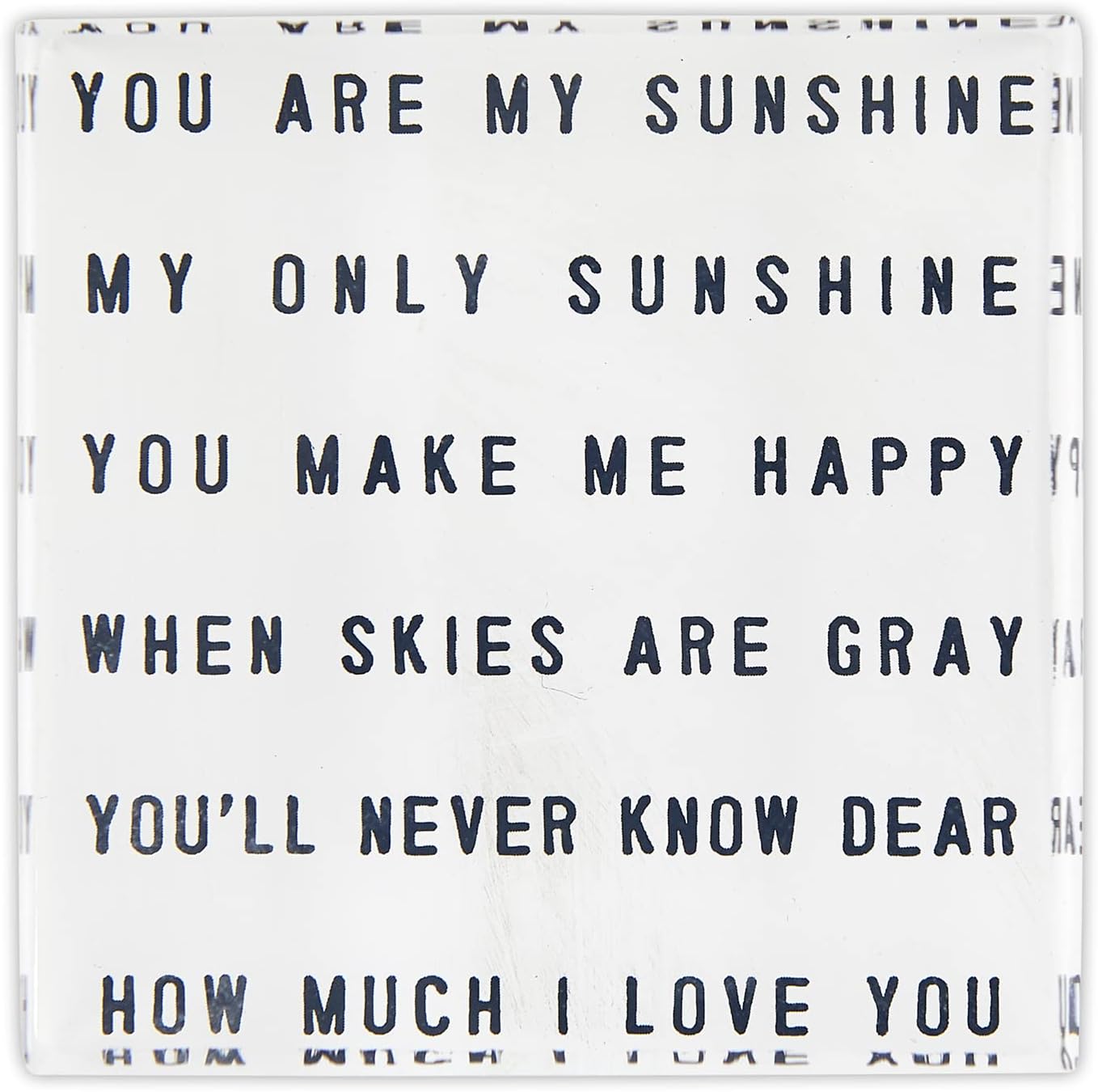 Santa Barbara Design StudioFace to Face Mini Lucite Decorative Block, 2 x 2-Inch, You are My Sunshine