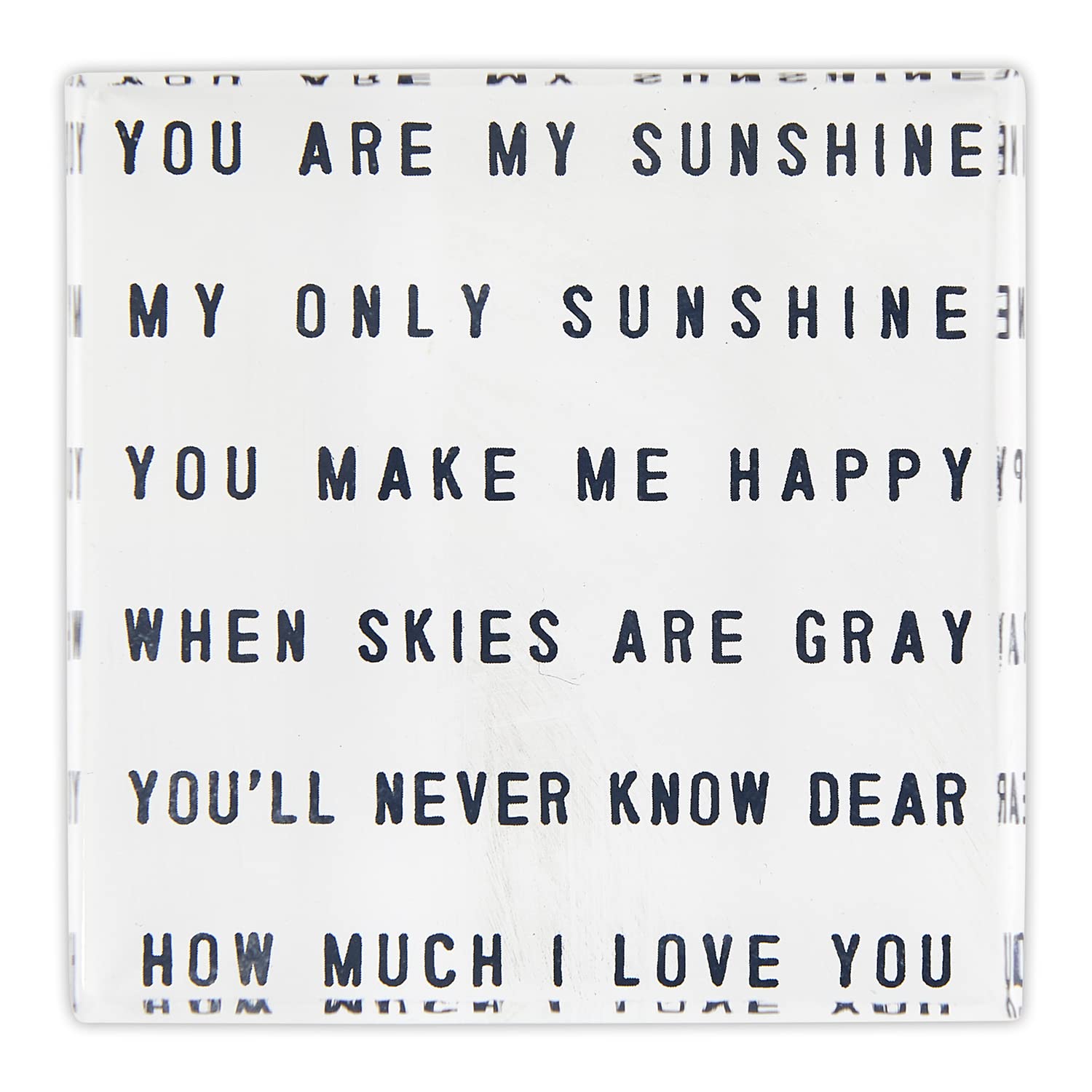 Santa Barbara Design StudioFace to Face Mini Lucite Decorative Block, 2 x 2-Inch, You are My Sunshine