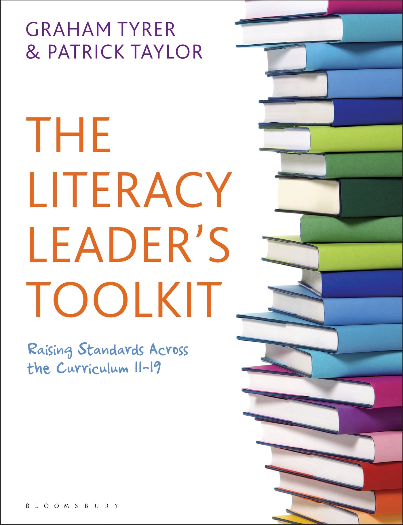 The Literacy Leader's Toolkit: Raising standards across the curriculum 11-19