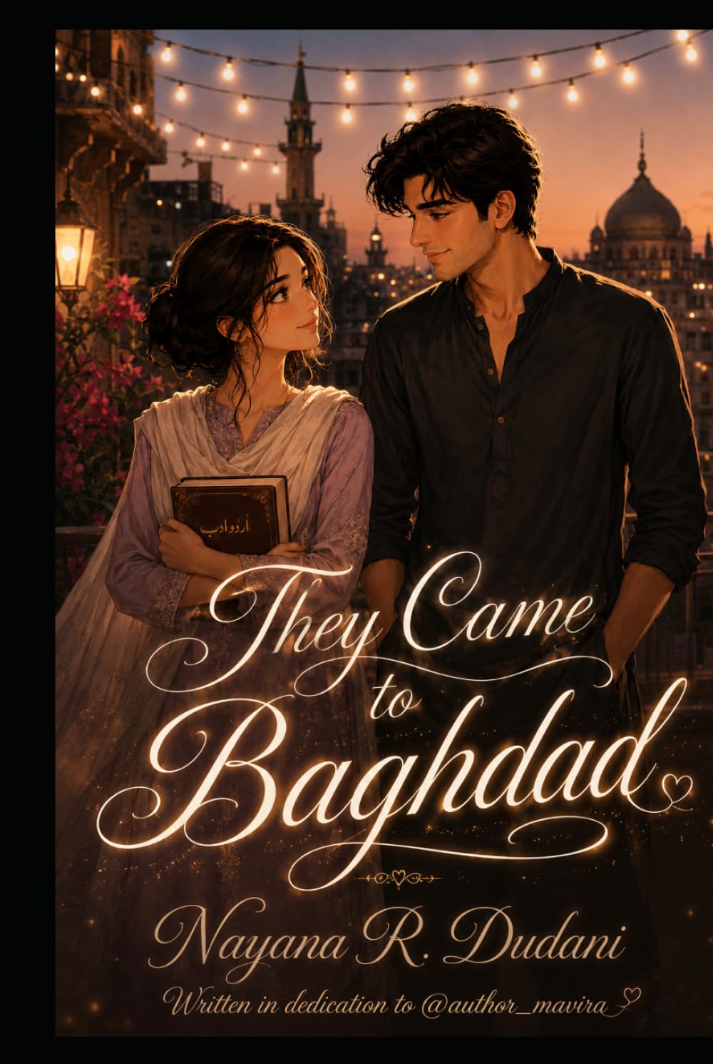 They Came to Baghdad: A Not So Typical Love Story
