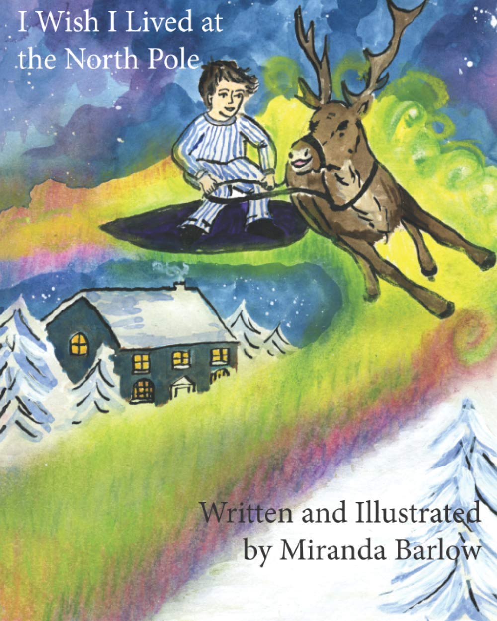 I Wish I Lived at the North Pole: 1
