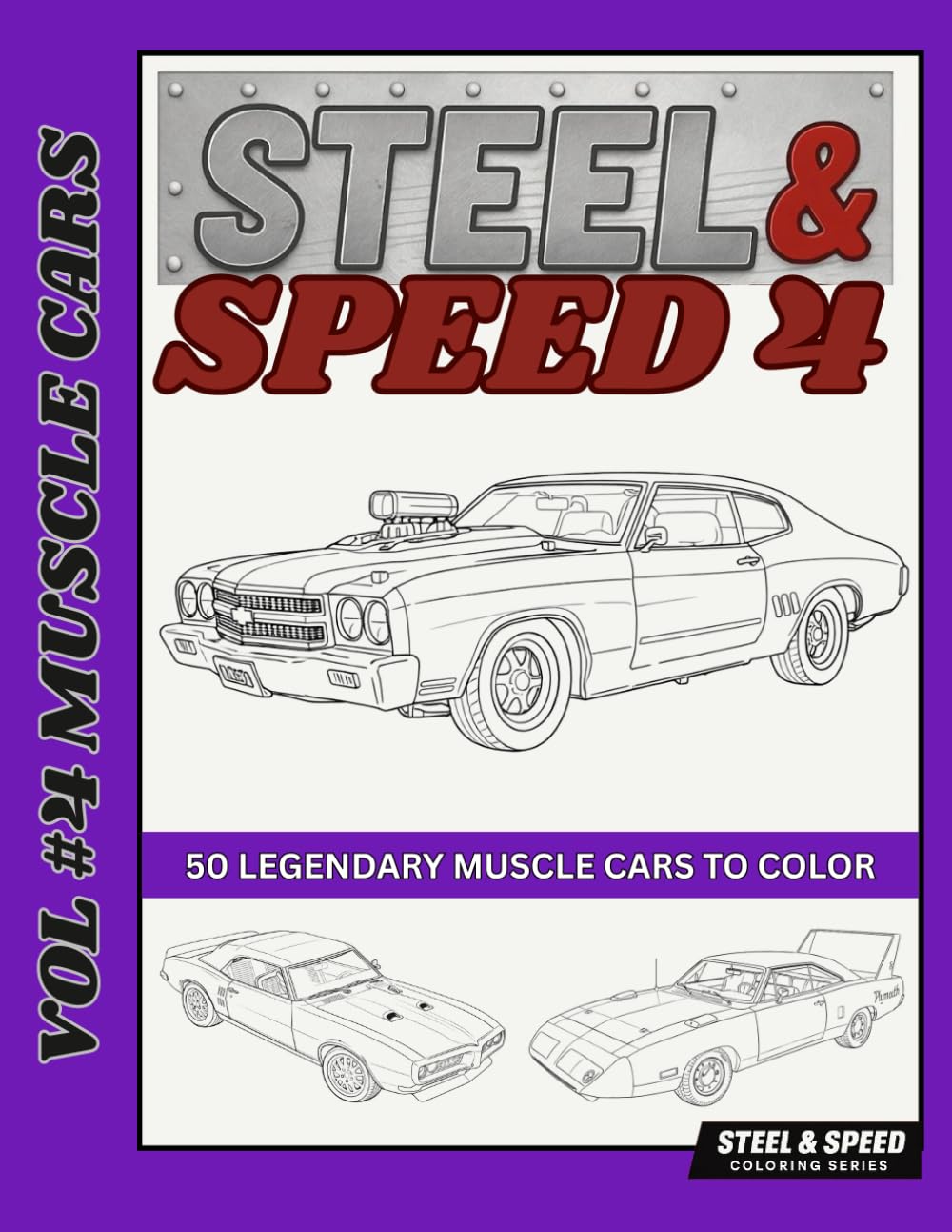 Steel & Speed – Volume 4: Muscle Cars: 50 Legendary Muscle Cars to Color