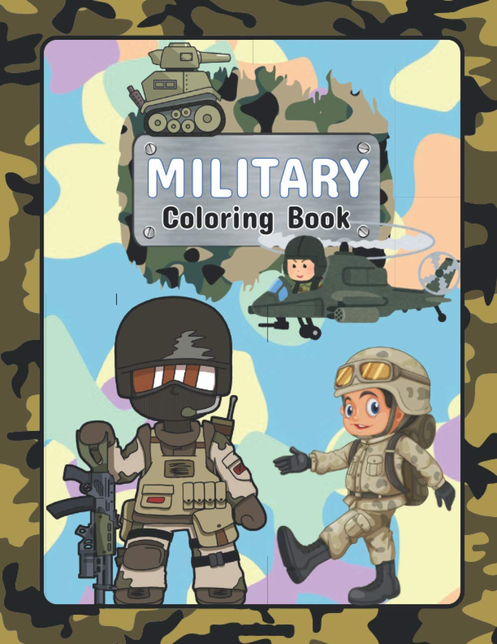 Military coloring book: The Story of World War I Coloring Book, Coloring Book With All Kinds of War Tools (Soldiers, Aircraft And More)