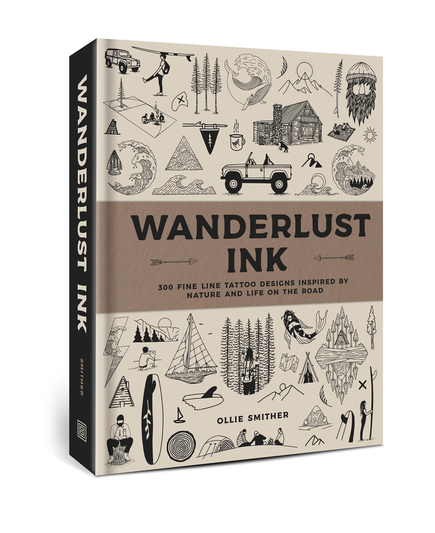 Wanderlust Ink: 300 Fine Line Tattoo Designs Inspired by Nature and Life on the Road