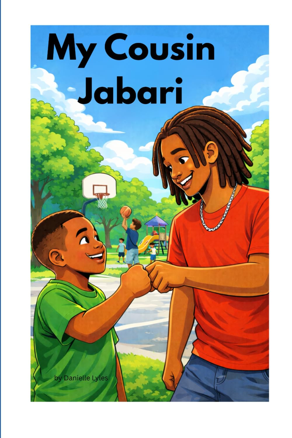 My Cousin Jabari (African American Kids- Books for the Culture)