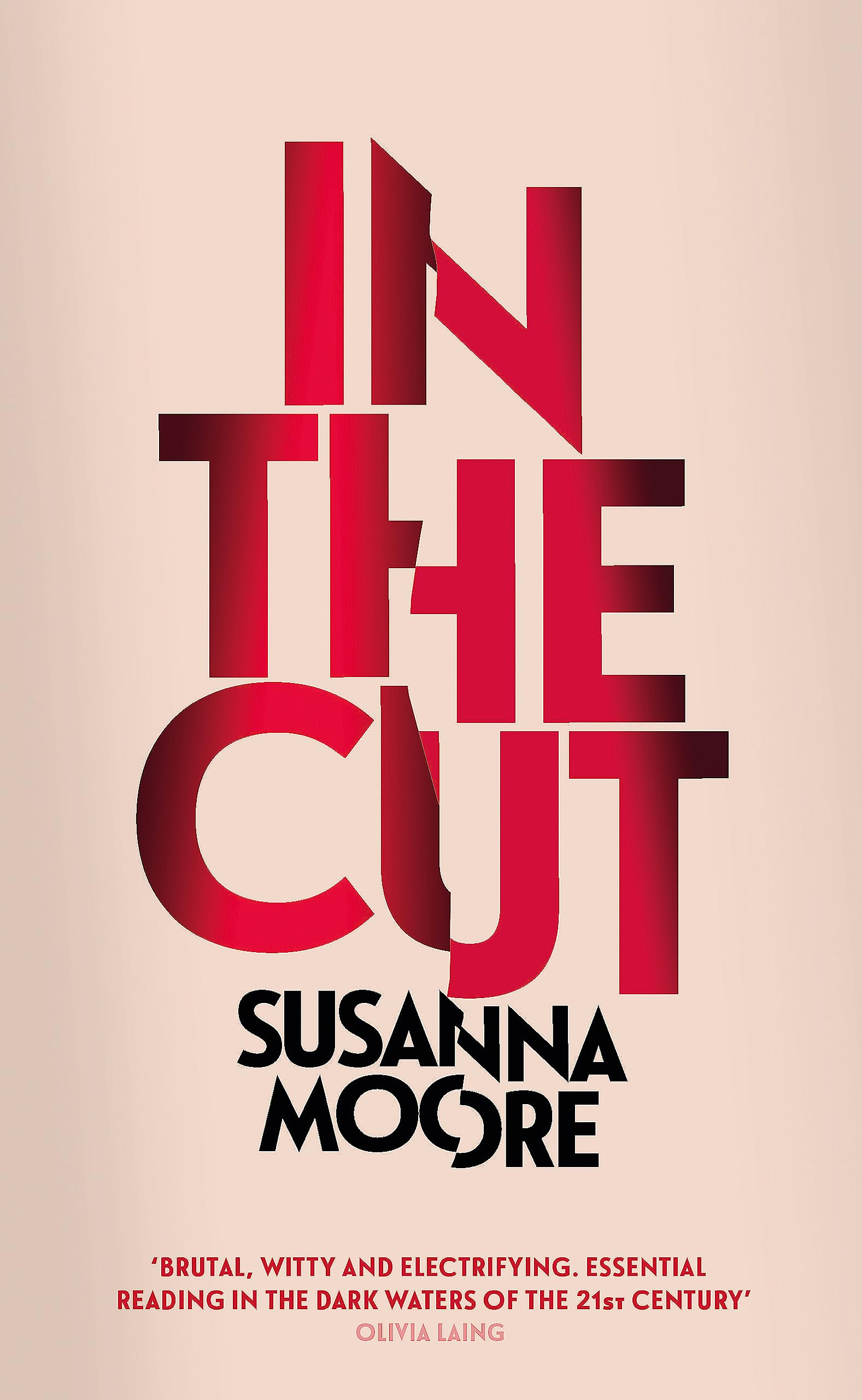 In the Cut: With an introduction by Olivia Sudjic (W&N Essentials)