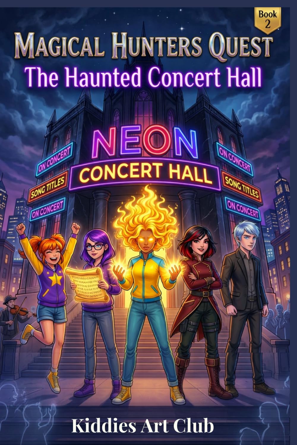 Magical Hunters Quest: The Haunted Concert Hall (Magical Adventure stories)