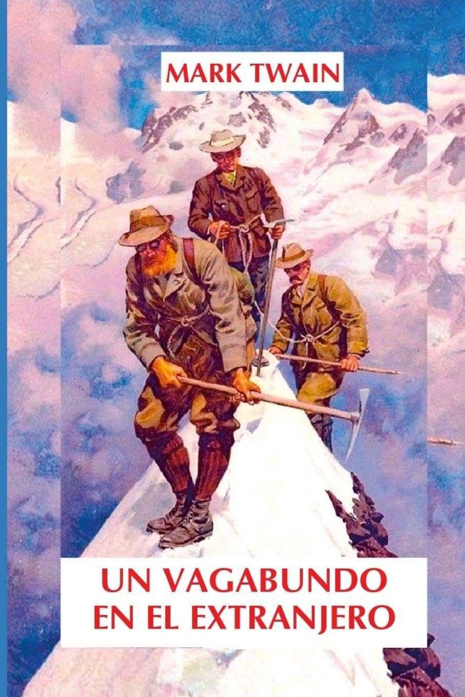 Un vagabundo en el extranjero (Spanish Edition)