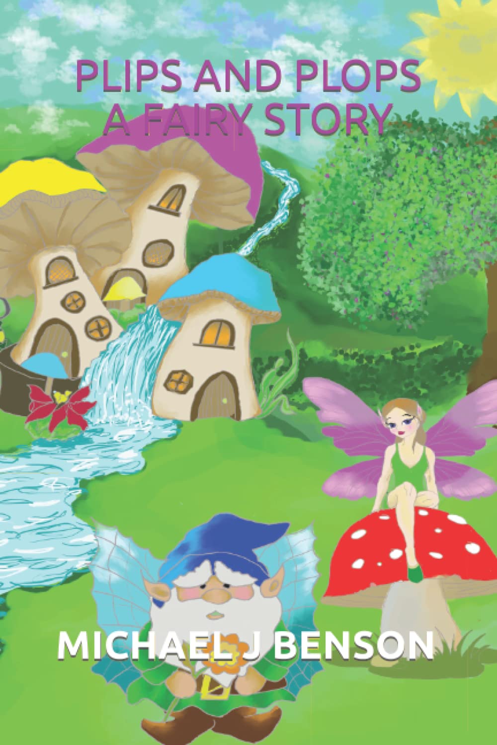 Plips and Plops: A Fairy Story